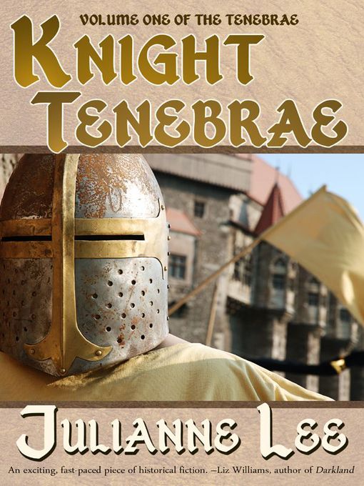 Title details for Knight Tenebrae by Julianne Lee - Available